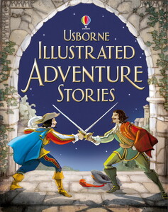Художні книги: Illustrated adventure stories [Usborne]