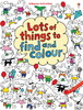 Lots of things to find and colour [Usborne]