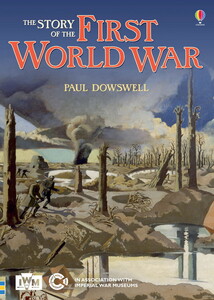 Пізнавальні книги: The story of the First World War
