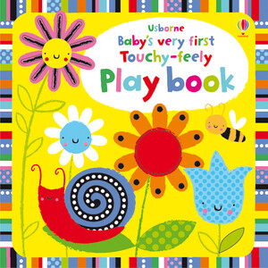Книги для детей: Baby's very first touchy-feely play book [Usborne]