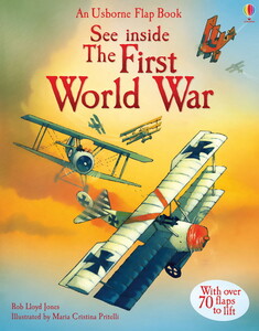 Пізнавальні книги: See inside the First World War [Usborne]