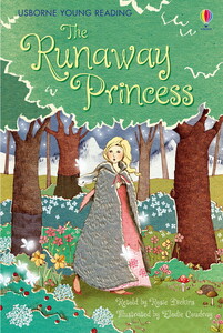 Навчання читанню, абетці: The runaway princess [Usborne]