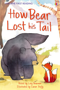 Книги для детей: How Bear Lost His Tail [Usborne]