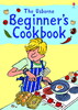 Beginner's cookbook [Usborne]