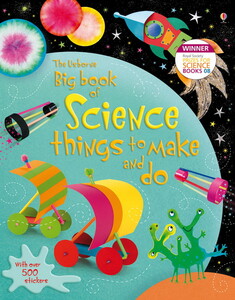 Книги для дітей: Big book of science things to make and do - мягкая обложка