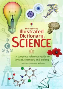 Книги для дітей: Illustrated dictionary of science [Usborne]