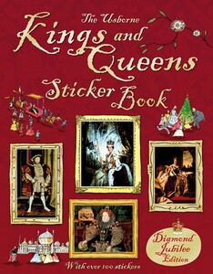 Книги для дітей: Kings and Queens sticker book (Diamond Jubilee Edition)