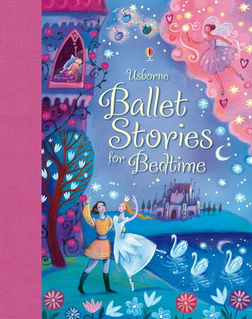 Книги для детей: Ballet stories for bedtime