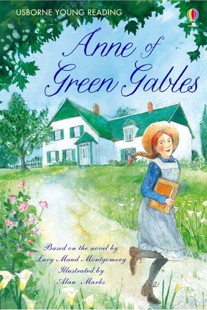 Художні книги: Anne of green Gables (Young Reading Series 3) [Usborne]