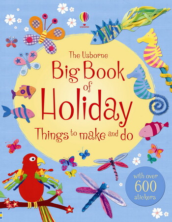 Пізнавальні книги: Big book of holiday things to make and do