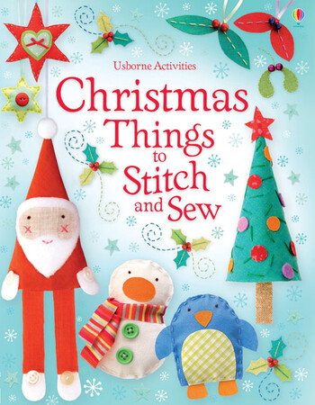 Книги для детей: Christmas things to stitch and sew