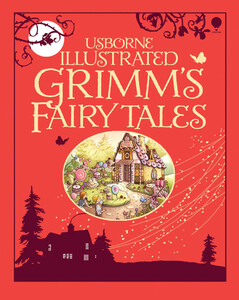 Художественные книги: Illustrated Grimm's fairy tales - Usborne
