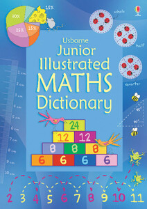 Вивчення іноземних мов: Junior illustrated maths dictionary [Usborne]