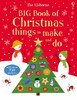 Big book of Christmas things to make and do