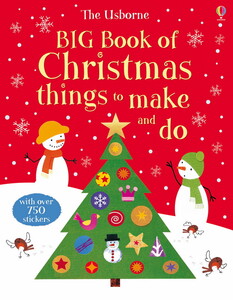 Творчество и досуг: Big book of Christmas things to make and do