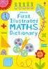 First Illustrated Maths Dictionary [Usborne]