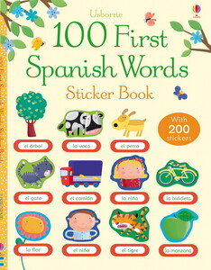 Творчество и досуг: 100 First Spanish Words Sticker Book