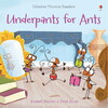 Underpants for ants - Phonics readers [Usborne]