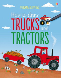 Книги для детей: How to draw trucks and tractors
