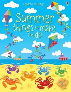 Книги для детей: Summer things to make and do