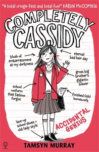 Художні книги: Completely Cassidy - Accidental Genius [Usborne]