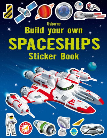 Книги про космос: Build your own spaceships sticker book [Usborne]