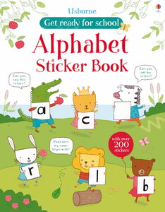 Обучение чтению, азбуке: Get ready for school alphabet sticker book [Usborne]