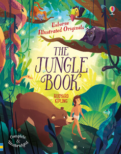 Книги про животных: The Jungle Book - Illustrated originals [Usborne]