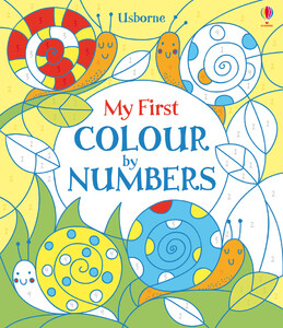 Рисование, раскраски: My first colour by numbers [Usborne]