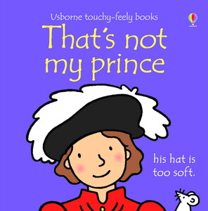 Тактильные книги: That's not my prince... [Usborne]