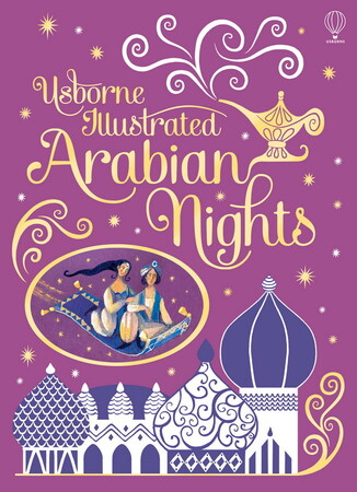Для молодшого шкільного віку: Illustrated Arabian Nights - Usborne