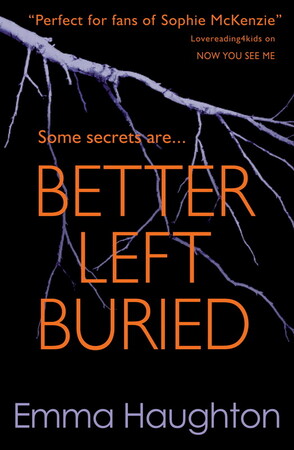 Для среднего школьного возраста: Better Left Buried