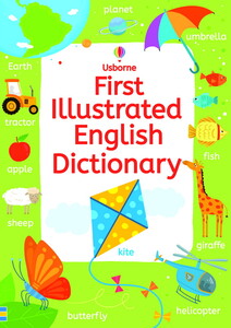 Обучение чтению, азбуке: First Illustrated English Dictionary [Usborne]