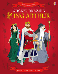 Книги для детей: Sticker Dressing King Arthur