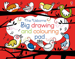 Книги для дітей: Big Drawing and Colouring pad [Usborne]
