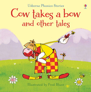 Книги для детей: Cow takes a bow and other tales
