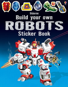 Альбомы с наклейками: Build your own Robots Sticker Book [Usborne]