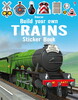 Build your own Trains Sticker Book [Usborne]
