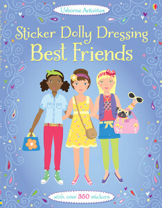 Книги для дітей: Sticker Dolly Dressing Best Friends