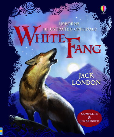 Для среднего школьного возраста: White Fang - Usborne
