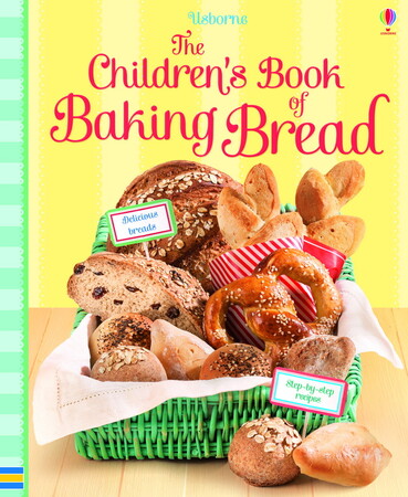 Для молодшого шкільного віку: Children's Book of Baking Bread
