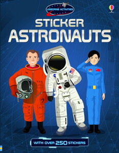 Книги для дітей: Sticker Astronauts