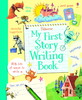 My First Story Writing Book [Usborne]