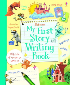 Навчальні книги: My First Story Writing Book [Usborne]