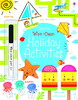 Wipe-clean Holiday Activities [Usborne]