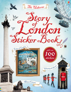 Творчество и досуг: Story of London Sticker Book