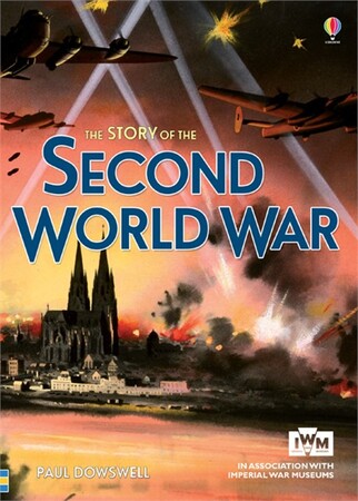Для середнього шкільного віку: The Story of the Second World War