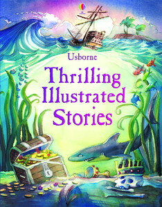 Книги для детей: Thrilling Illustrated Stories