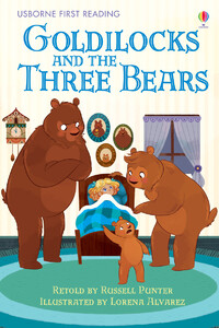 Книги про животных: Goldilocks and the Three Bears - First Reading Level 4