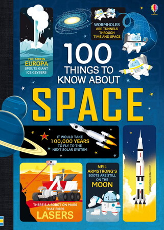 Для середнього шкільного віку: 100 Things to Know About Space [Usborne]